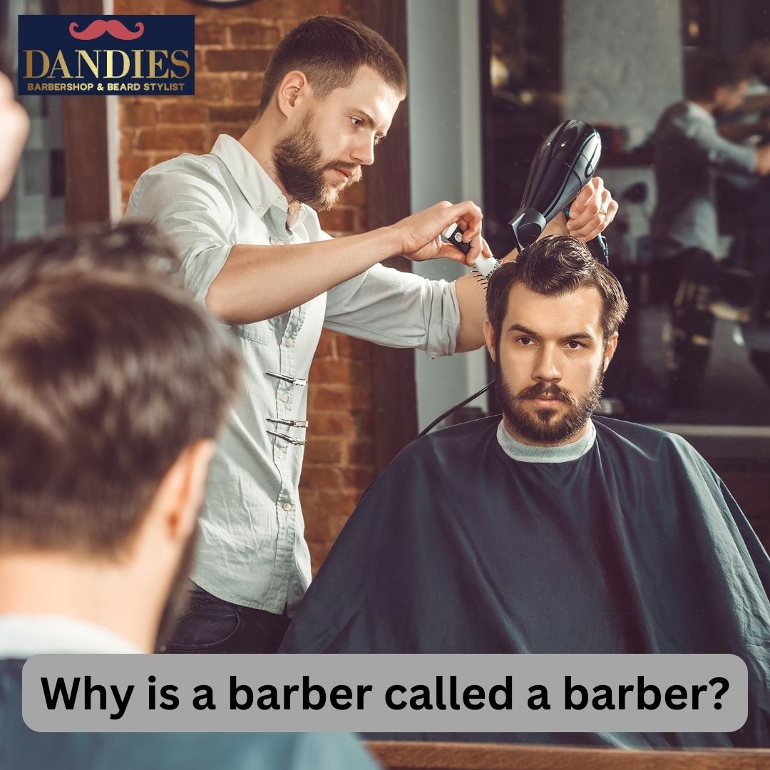 Why is a barber called a barber?