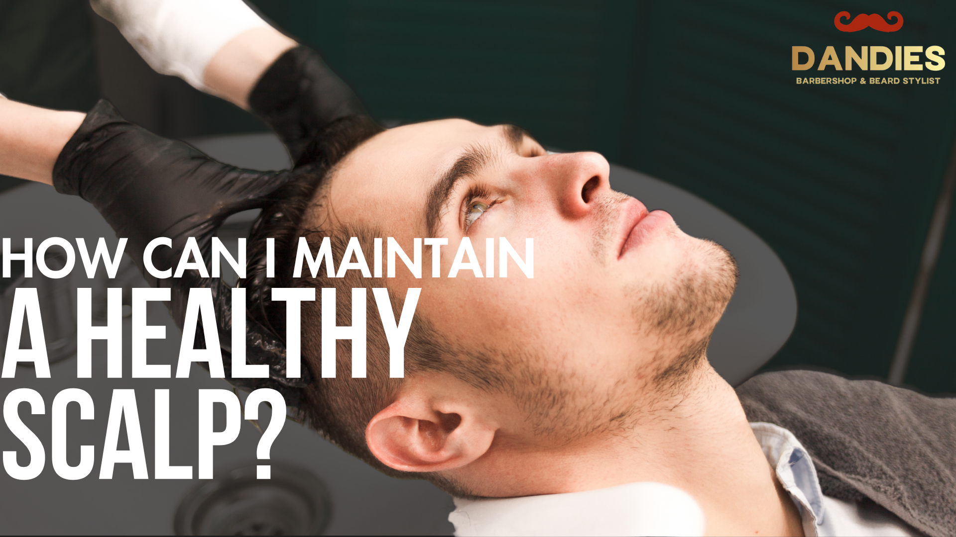 ​How Can I Maintain a Healthy Scalp?
