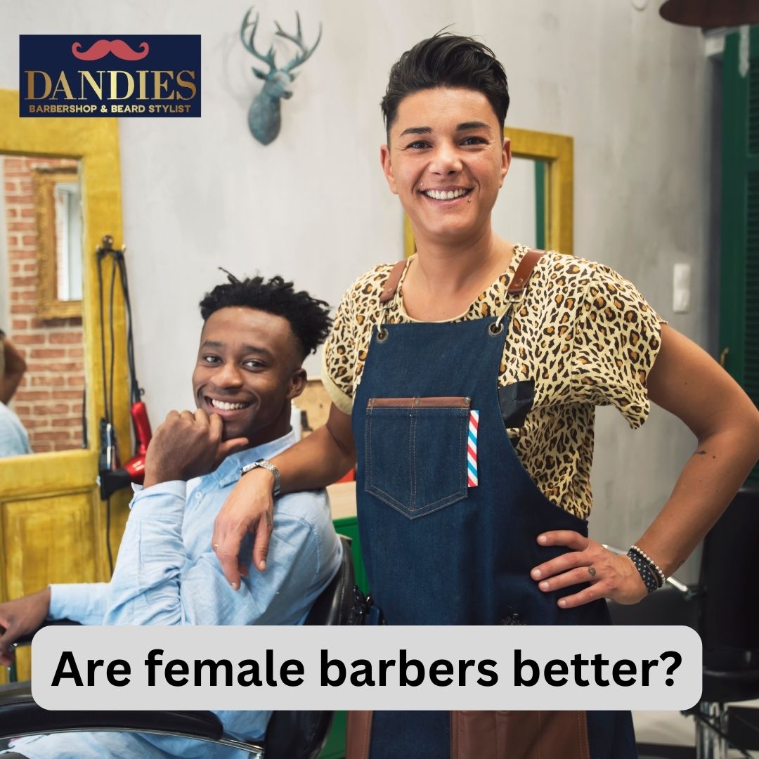 Are female barbers better?