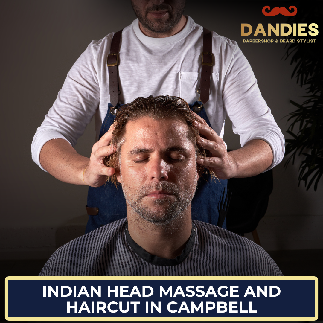 Indian Head Massage and Haircut in Campbell