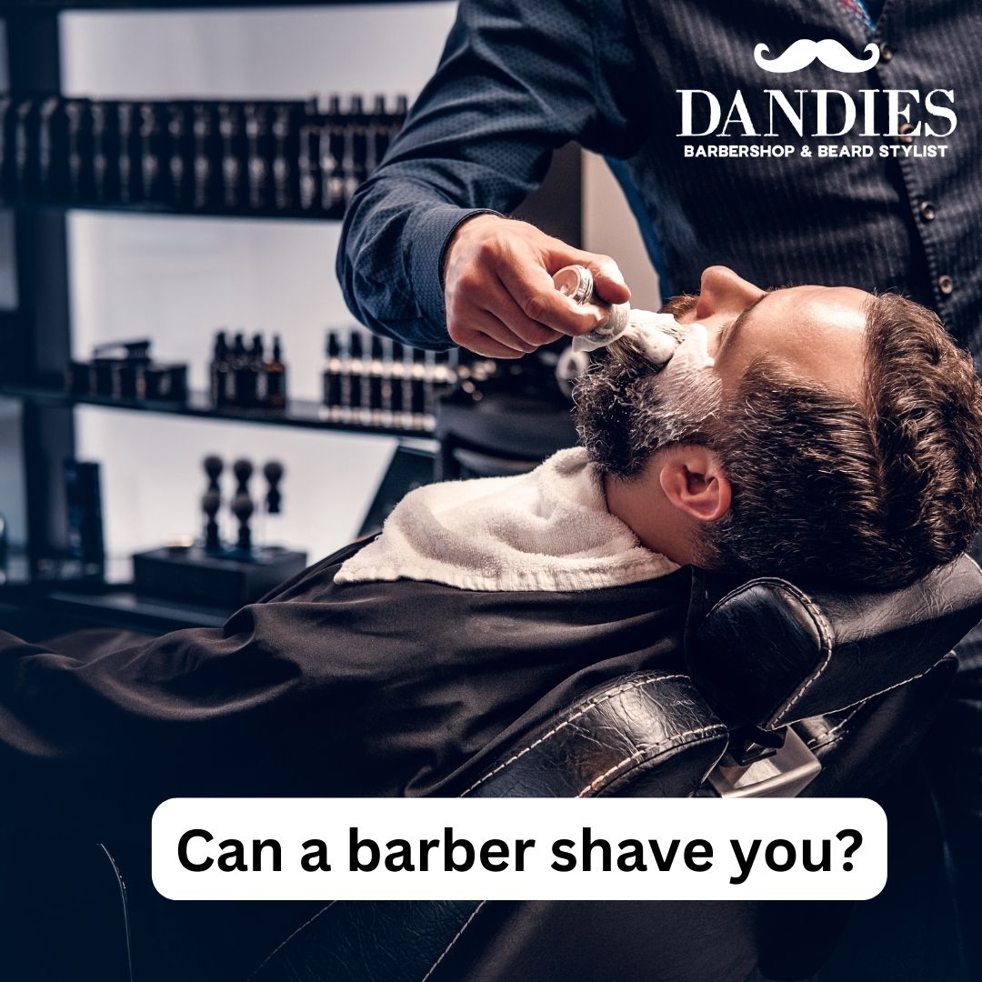 Can a barber shave you?