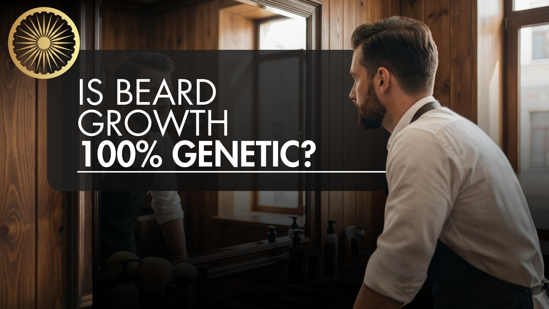 Is Beard Growth 100% Genetic?